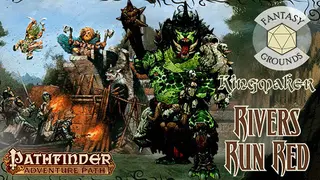 Fantasy Grounds - Pathfinder RPG - Kingmaker AP 2: Rivers Run Red (PFRPG)