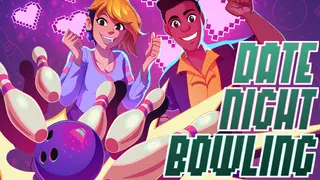 Date Night Bowling