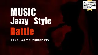 Pixel Game Maker MV - MUSIC Jazzy Style Battle
