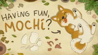 Having fun, Mochi?