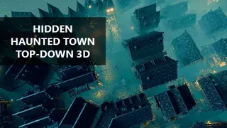 Hidden Haunted Town Top-Down 3D