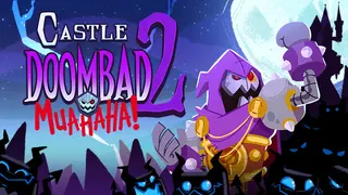 Castle Doombad 2: Muahaha!
