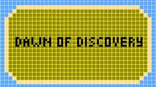 Dawn of Discovery