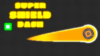Super Shield Dash