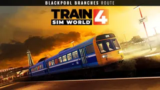 Train Sim World 4: Blackpool Branches: Preston - Blackpool & Ormskirk Route Add-On