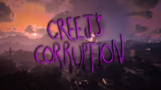 Creej's Corruption