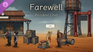 Farewell - Resident Chat