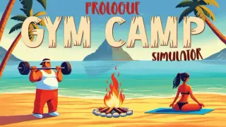 Gym Camp Simulator: Prologue