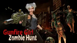 Gunfire Girl: Zombie Hunt