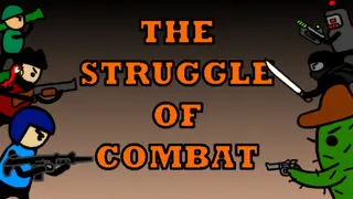 The Struggle of Combat