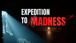 Expedition to Madness