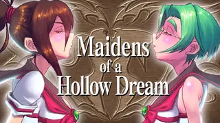 Maidens of a Hollow Dream
