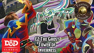 Fantasy Grounds - D&D Classics: C2 The Ghost Tower of Inverness (2E)