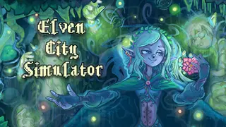 Elven City Simulator