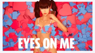 Eyes on Me