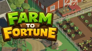 Farm to Fortune