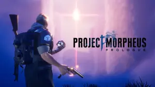 Project Morpheus: Prologue