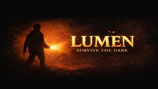Lumen survive the dark