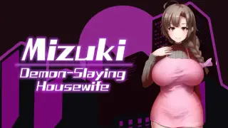 Mizuki: Demon-Slaying Housewife