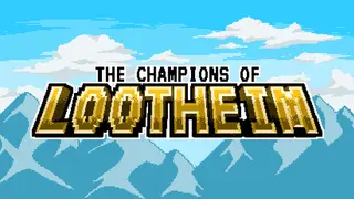 The Champions of Lootheim