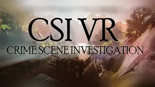 CSI VR: Crime Scene Investigation