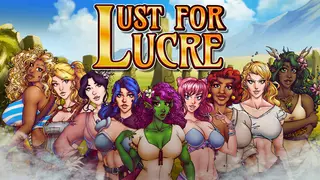 Lust For Lucre