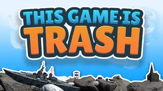 This Game is Trash