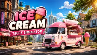 Ice Cream Truck Simulator