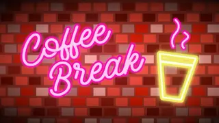 Coffee Break