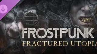 Frostpunk 2: Fractured Utopias