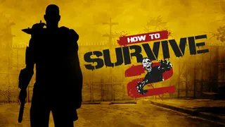 How to Survive 2