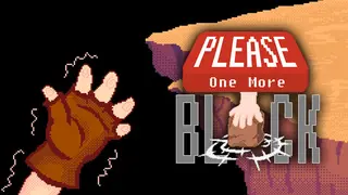 Please One More Block