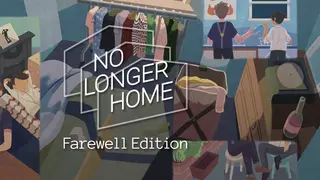 No Longer Home Farewell