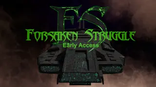 Forsaken Struggle