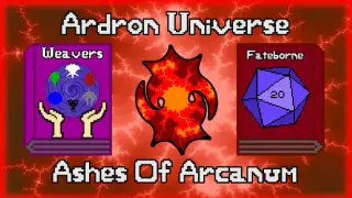 Ardron Universe: Ashes of Arcanum