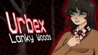 Urbex: Lanky Woods