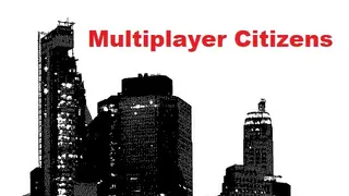 Multiplayer Citizens