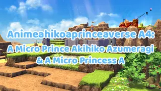 Aniahikoaexperiment A4A-Aver.AAA23082025AAA: A A Micro Prince Akihiko Aexp4 & A A Micro Princess A