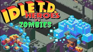 Idle TD: Heroes vs Zombies