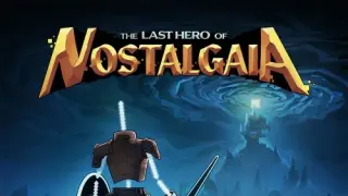 The Last Hero of Nostalgaia - Switch
