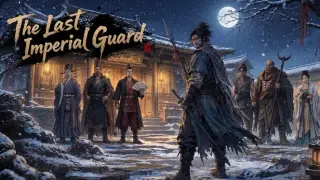 The Last Imperial Guard
