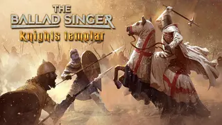 The Ballad Singer: Knights Templar