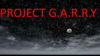 PROJECT G.A.R.R.Y