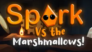 Spark Vs the Marshmallows