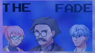 The Fade