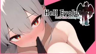 Hell Evolution – Devil Girls Raising (R-18)