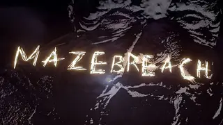 Mazebreach