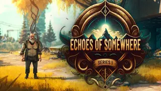 Echoes of Somewhere: Series 1