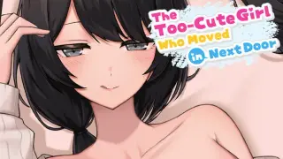 The Too-Cute Girl Who Moved in Next Door