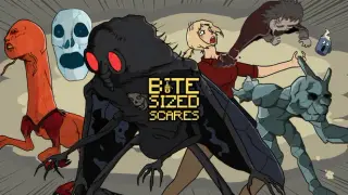 Bite-Sized Scares